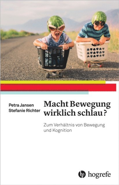 Stefanie Richter, Petra Jansen - Macht Bewegung wirklich schlau?, E-bok