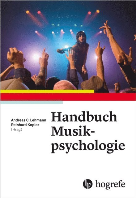 Reinhard Kopiez, Andreas Lehmann - Handbuch Musikpsychologie, E-bok