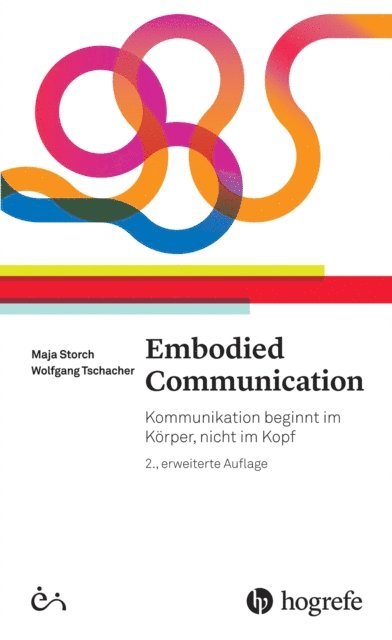 Wolfgang Tschacher, Maja Storch - Embodied Communication, E-bok