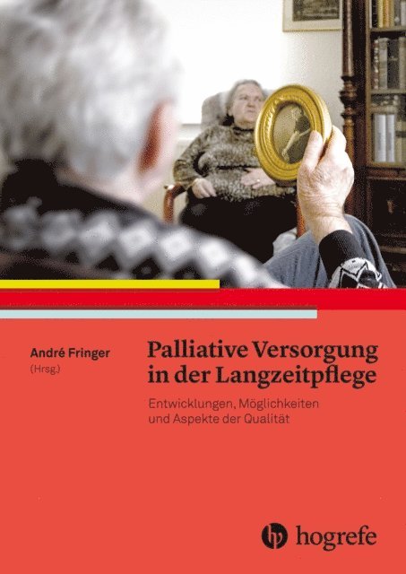 Andre Fringer - Palliative Versorgung in der Langzeitpflege, E-bok. Tillgänglighet: Lägg i varukorg