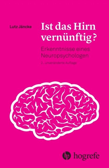 Lutz Jancke - Ist das Hirn vernünftig?, E-bok. Tillgänglighet: Lägg i varukorg