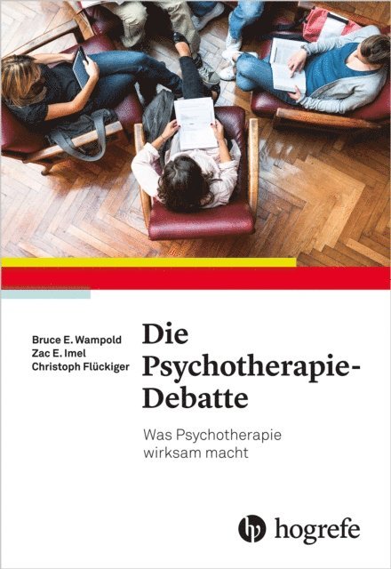 Bruce E. Wampold - Die Psychotherapie-Debatte, E-bok