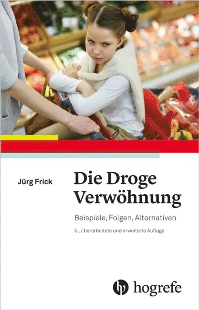 Jurg Frick - Die Droge Verwöhnung, E-bok. Tillgänglighet: Lägg i varukorg