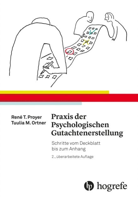 Rene T. Proyer - Praxis der Psychologischen Gutachtenerstellung, E-bok
