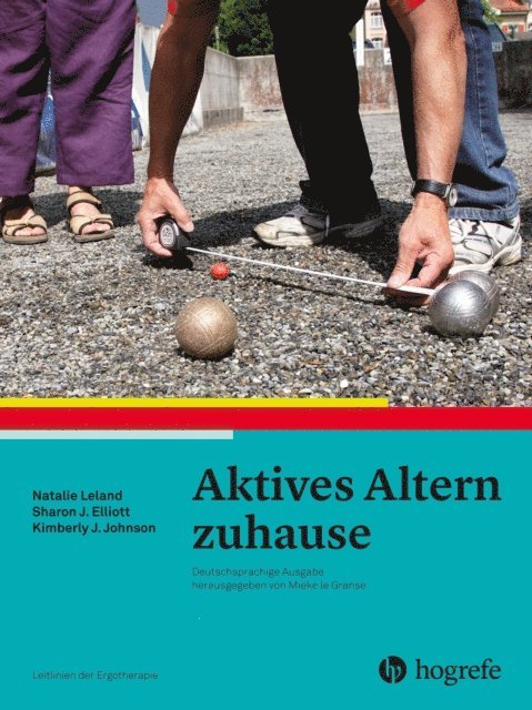 Kimberly J. Johnson, Sharon J. Elliott, Natalie Leland, AOTA - Aktives Altern zuhause, E-bok