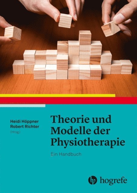 Robert Richter, Heidi Hoppner - Theorie und Modelle der Physiotherapie, E-bok