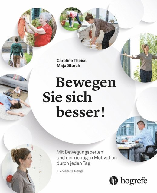 Maja Storch, Caroline Theiss - Bewegen Sie sich besser!, E-bok