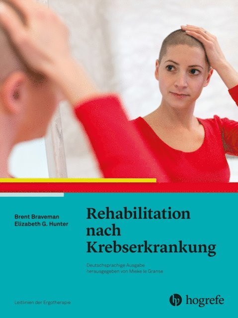 Elizabeth G. Hunter, Brent Braveman, AOTA - Rehabilitation nach Krebserkrankung, E-bok