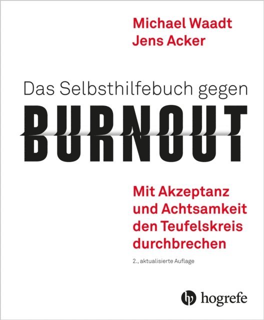 Jens Acker, Michael Waadt - Das Selbsthilfebuch gegen Burnout, E-bok