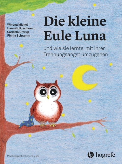 Finnja Schramm, Carlotta Drerup, Hannah Buschkamp, Winona Michel - Die kleine Eule Luna, E-bok