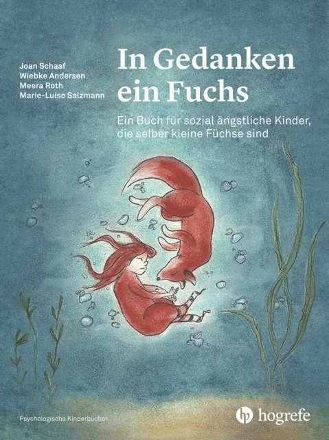 Meera Roth, Marie Salzmann, Wiebke Andersen, Joan Schaaf - In Gedanken ein Fuchs, E-bok
