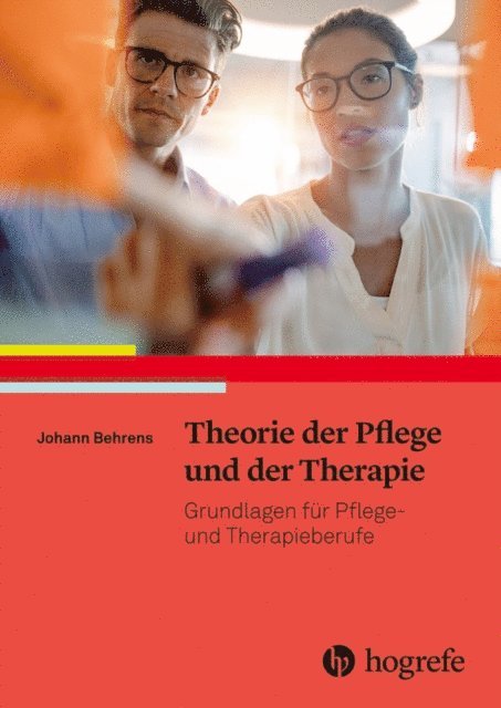 Johann Behrens - Theorie der Pflege und der Therapie, E-bok