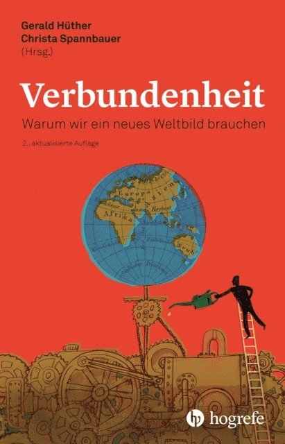 Christa Spannbauer, Gerald Huther - Verbundenheit, E-bok