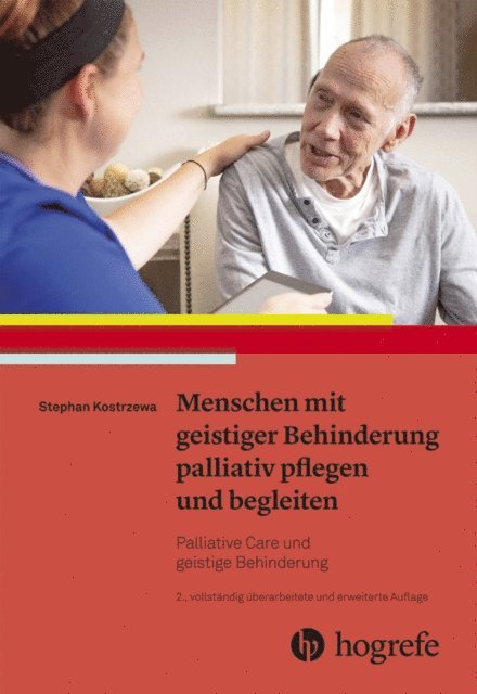 Stephan Kostrzewa - Menschen mit geistiger Behinderung palliativ pflegen und begleiten, E-bok