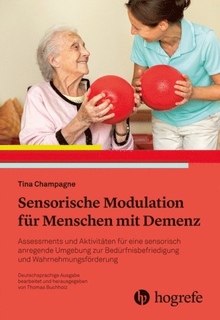 Tina Champagne - Sensorische Modulation für Menschen mit Demenz, E-bok. Tillgänglighet: Lägg i varukorg