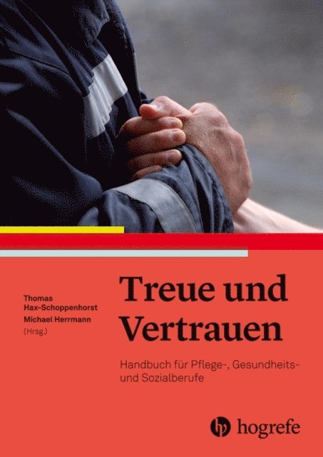 Michael Herrmann, Thomas Hax-Schoppenhorst - Treue und Vertrauen, E-bok