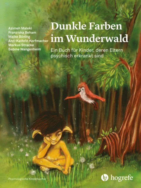 Sabine Wangenheim, Markus Stracke, Ann Korfmacher, Maike Boning, Franziska Beham, Azimeh Maleki - Dunkle Farben im Wunderwald, E-bok