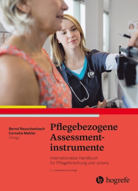 Bernd Reuschenbach, Cornelia Mahler - Pflegebezogene Assessmentinstrumente, E-bok