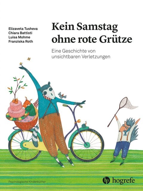 Franziska Roth, Luisa Mohme, Chiara Battisti, Elizaveta Tusheva - Kein Samstag ohne rote Grütze, E-bok