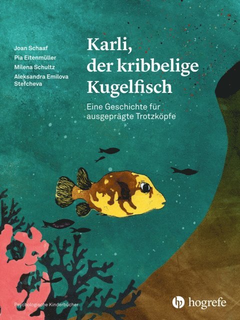 Aleksandra Emilova Stefcheva, Milena Schultz, Pia Eitenmuller, Joan Schaaf - Karli, der kribbelige Kugelfisch, E-bok