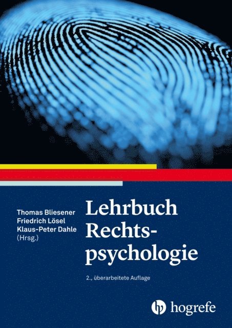 Friedrich Losel, Klaus-Peter Dahle, Thomas Bliesener - Lehrbuch Rechtspsychologie, E-bok