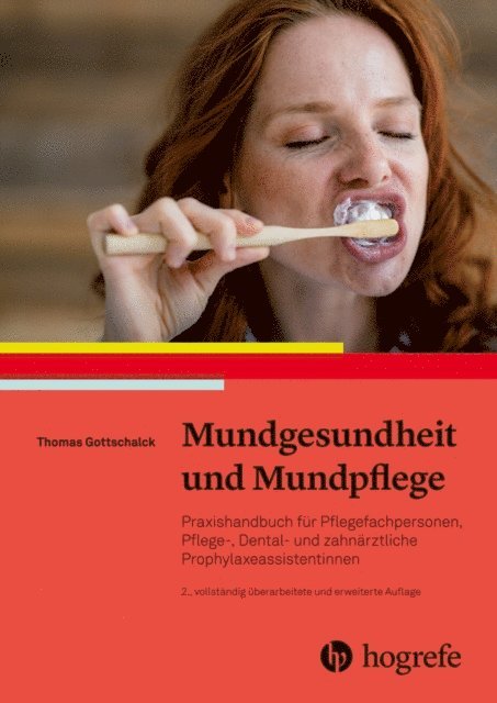 Thomas Gottschalck - Mundgesundheit und Mundpflege, E-bok