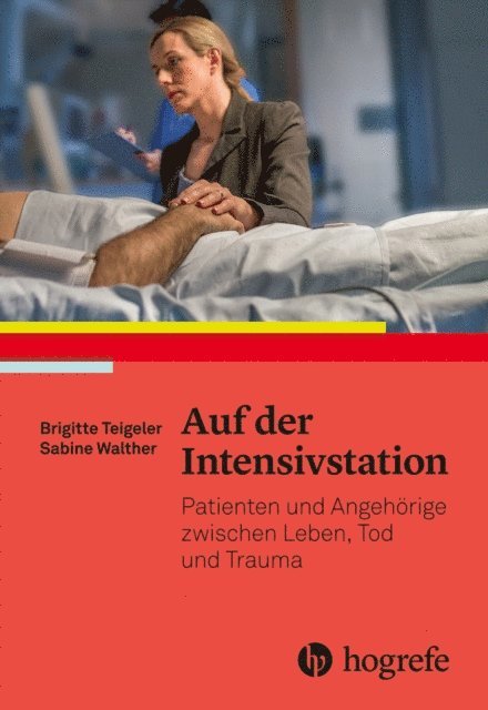 Sabine Walther, Brigitte Teigeler - Auf der Intensivstation, E-bok