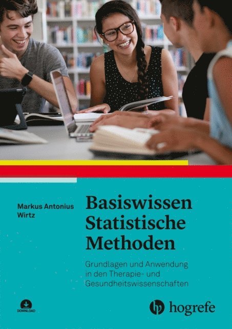 Markus Wirtz - Basiswissen Statistische Methoden, E-bok