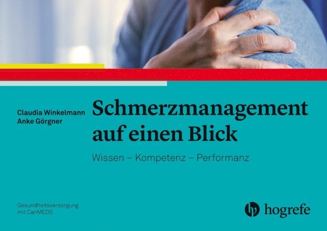 Anke Gorgner, Claudia Winkelmann - Schmerzmanagement auf einen Blick, E-bok
