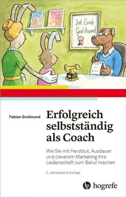 Fabian Grolimund - Erfolgreich selbstständig als Coach, E-bok