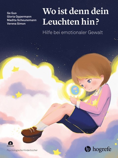 Verena Simon, Madita Scheunemann, Gloria Oppermann, Ge Guo - Wo ist denn dein Leuchten hin?, E-bok