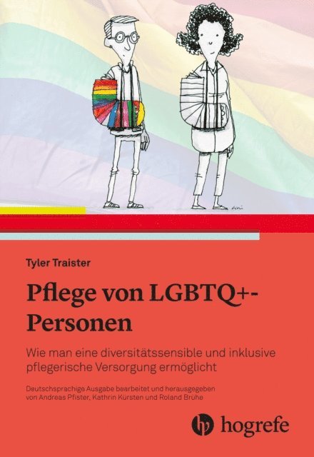 Tyler Traister, Andreas Pfister, Kathrin Kursten, Roland Bruhe - Pflege von LGBTQ+-Personen, E-bok