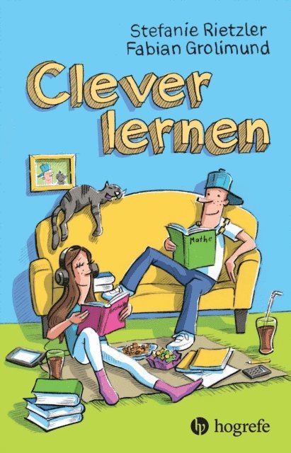 Fabian Grolimund, Stefanie Rietzler - Clever lernen, E-bok