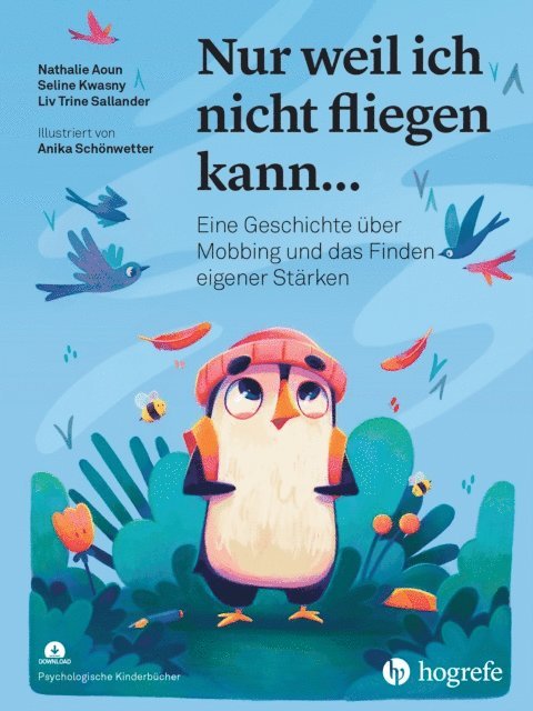 Liv Trine Sallander, Seline Kwasny, Natalie Aoun, Ricarda Steinmayr - Nur weil ich nicht fliegen kann..., E-bok