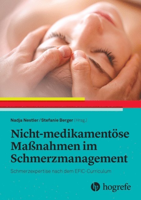 Stefanie Berger, Nadja Nestler - Nicht-medikamentöse Maßnahmen im Schmerzmanagement, E-bok