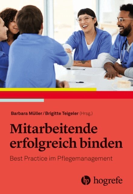 Brigitte Teigeler, Barbara Muller - Mitarbeitende erfolgreich binden, E-bok