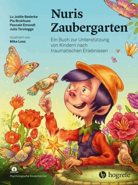 Julia Terstegge, Pascale Emondt, Pia Brokhues, Lu Joelle Bederke, Mike Loos, Hanna Christiansen, Tanja Michael - Nuris Zaubergarten, E-bok