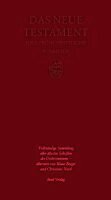 Das Neue Testament und fr�hchristliche Schriften