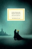 Fyodor Dostoyevsky - White Nights, Inbunden