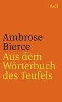 Ambrose Bierce - Aus dem Wörterbuch des Teufels, Häftad