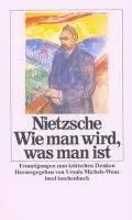 Friedrich Nietzsche, Ursula Michels-Wenz - Wie man wird, was man ist, Häftad. Tillgänglighet: Lägg i varukorg