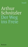 Arthur Schnitzler, Hansgeorg Schmidt-Bergmann - Der Weg ins Freie, Häftad