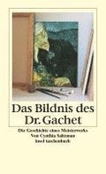 Das Bildnis des Dr. Gachet