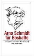 Arno Schmidt fr Boshafte