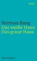 Herman Bang - Das weiße Haus/Das graue Haus, Häftad. Tillgänglighet: Lägg i varukorg