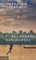 Die Trumenden von Madras
