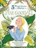 Heather Alexander - Jane Goodall - 5 Minute Genius Stories (Deutsche Ausgabe), Inbunden
