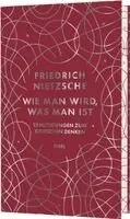 Friedrich Nietzsche, Ursula Michels-Wenz - Wie man wird, was man ist, Inbunden. Tillgänglighet: Lägg i varukorg