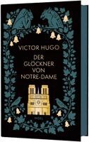 Victor Hugo - Der Glöckner von Notre-Dame, Inbunden