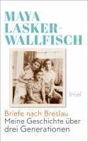 Maya Lasker-Wallfisch - Briefe nach Breslau, Häftad